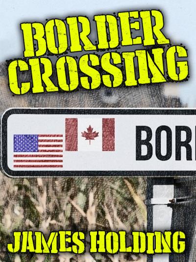 Книга Border Crossing (James  Holding)