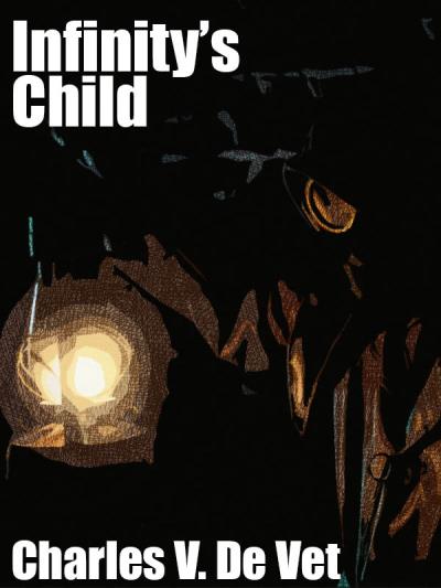 Книга Infinity's Child (Charles V. De Vet)