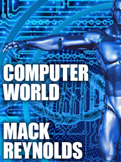 Книга Computer World (Mack  Reynolds)