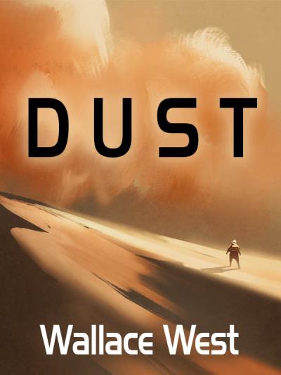 Книга Dust (Wallace West)