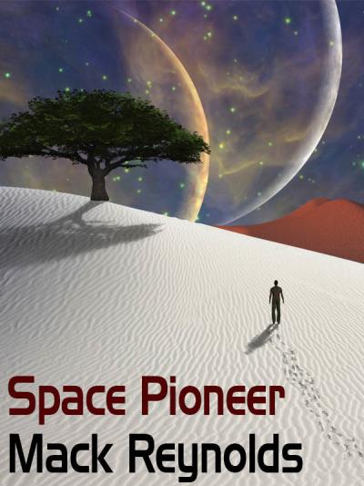 Книга Space Pioneer (Mack  Reynolds)