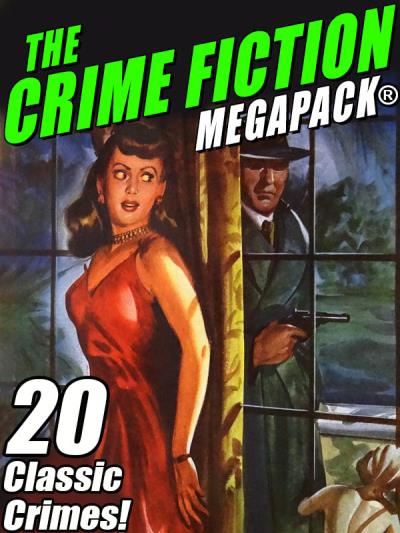 Книга The Crime Fiction MEGAPACK® (Talmage Powell, Norman A. Daniels)