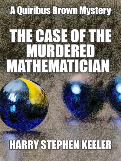 Книга The Case of the Murdered Mathematician (Harry Stephen Keeler)