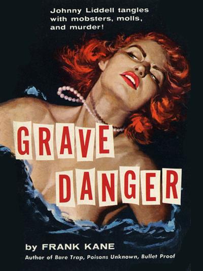 Книга Grave Danger (Frank  Kane)