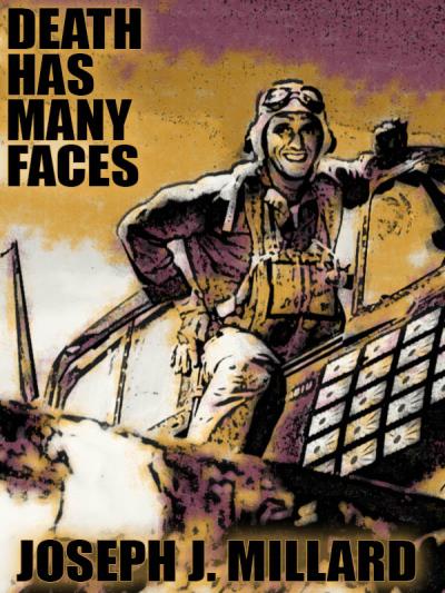 Книга Death Has Many Faces (Joseph J. Millard)