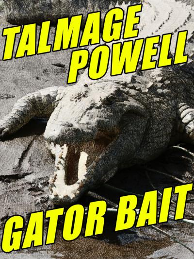 Книга Gator Bait (Talmage Powell)