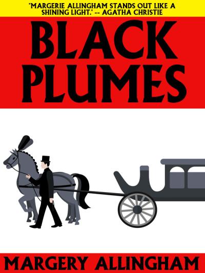 Книга Black Plumes (Margery  Allingham)