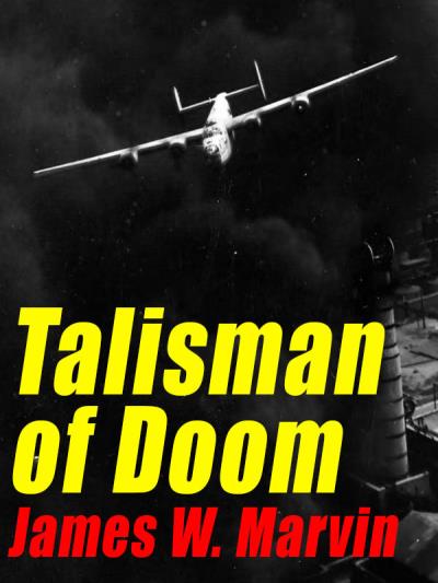 Книга Talisman of Doom (James W. Marvin)