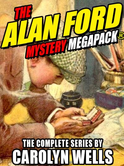 Книга The Alan Ford Mystery MEGAPACK® (Carolyn  Wells)