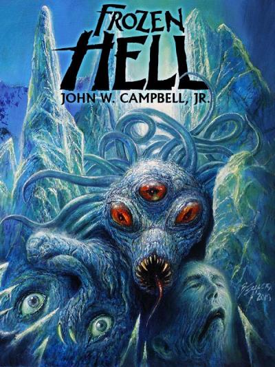 Книга Frozen Hell (John W. Campbell Jr.)