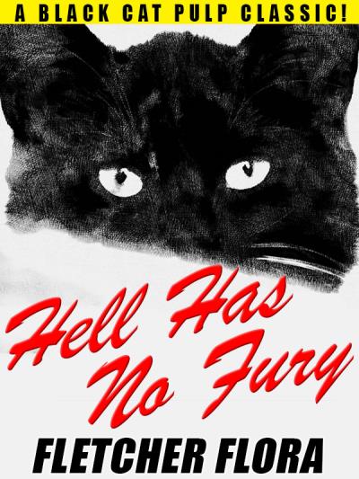 Книга Hell Has No Fury (Fletcher  Flora)