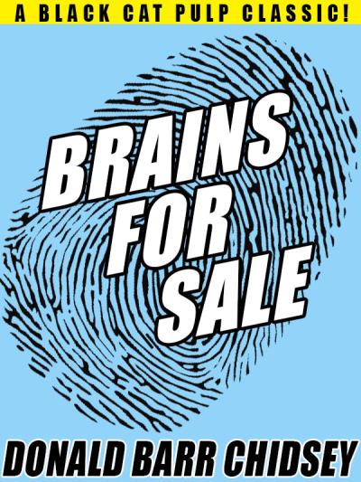 Книга Brains for Sale (Donald Barr Chidsey)