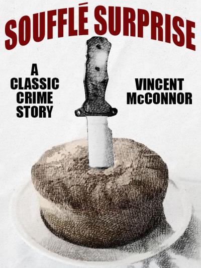 Книга Souffle Surprise (Vincent  McConnor)