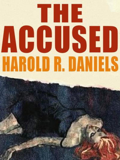 Книга The Accused (Harold R. Daniels)