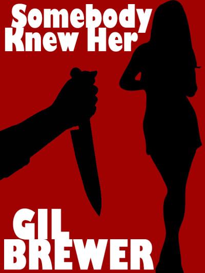 Книга Somebody Knew Her (Gil  Brewer)