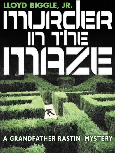 Книга Murder in the Maze (Lloyd Biggle jr.)