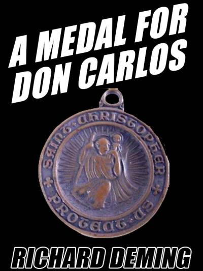 Книга A Medal for Don Carlos (Richard  Deming)