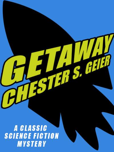 Книга Getaway (Chester S. Geier)