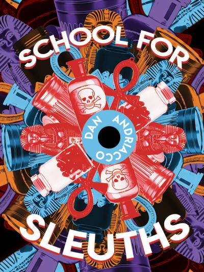 Книга School for Sleuths (Dan  Andriacco)