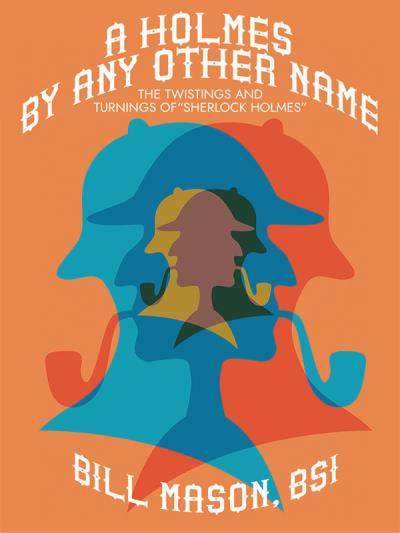 Книга A Holmes by Any Other Name (Bill Mason)