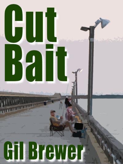 Книга Cut Bait (Gil  Brewer)