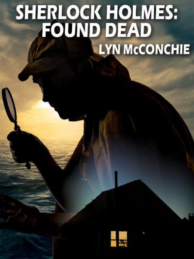 Книга Sherlock Holmes: Found Dead (Lyn  McConchie)