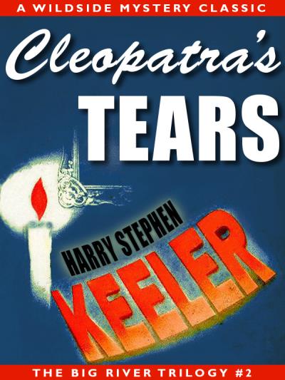 Книга Cleopatra's Tears (Harry Stephen Keeler)