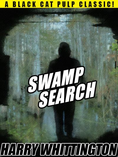 Книга Swamp Search (Harry Whittington)