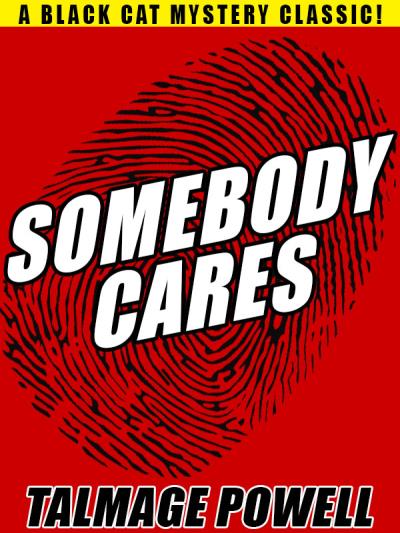 Книга Somebody Cares (Talmage Powell)