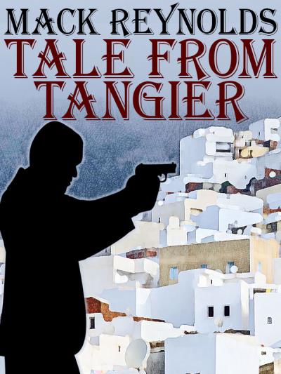 Книга Tale from Tangier (Mack  Reynolds)