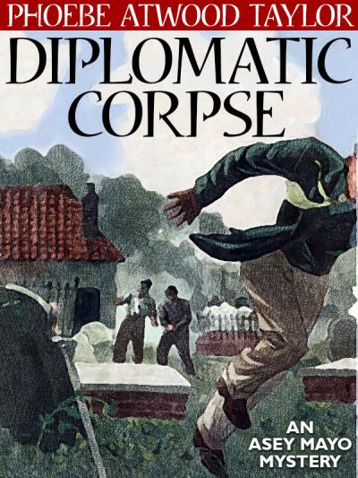 Книга Diplomatic Corpse (Phoebe Atwood Taylor)