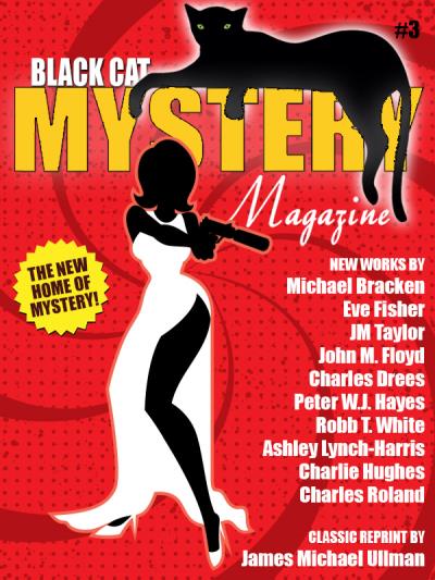 Книга Black Cat Mystery Magazine #3 (John M. Floyd, Michael Bracken)