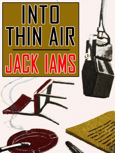 Книга Into Thin Air (Jack Iams)