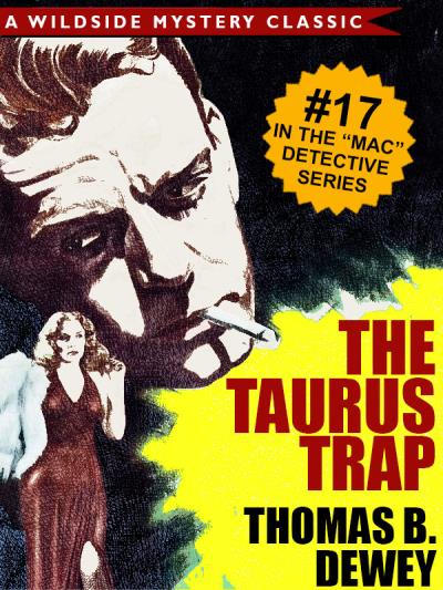 Книга The Taurus Trap (Mac #17) (Thomas B. Dewey)