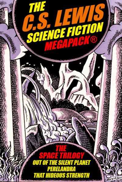 Книга The C.S. Lewis Science Fiction MEGAPACK® (C.S. Lewis)