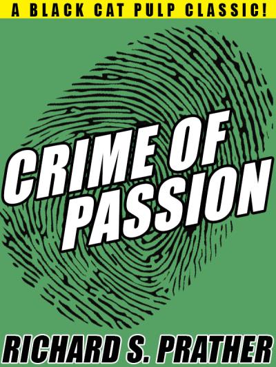 Книга Crime of Passion (Richard S. Prather)