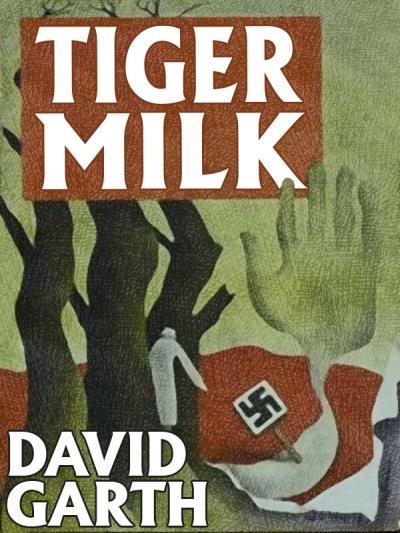 Книга Tiger Milk (David Garth)