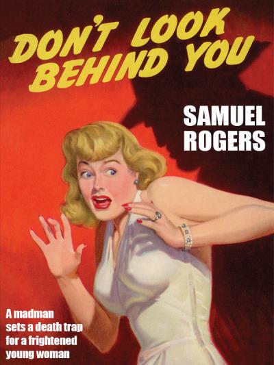 Книга Don't Look Behind You (Samuel  Rogers)