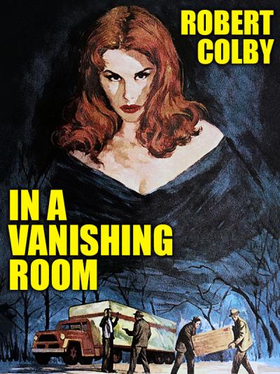 Книга In a Vanishing Room (Robert Colby)