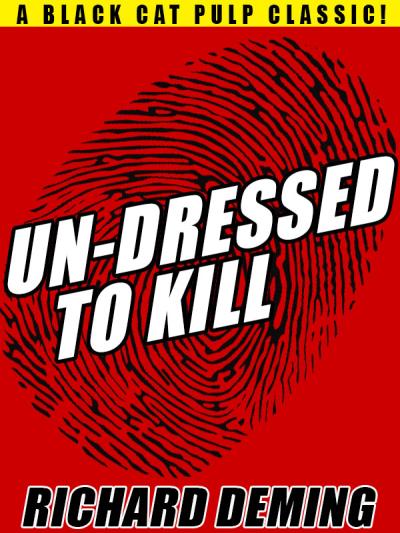 Книга Un-Dressed to Kill (Richard  Deming)