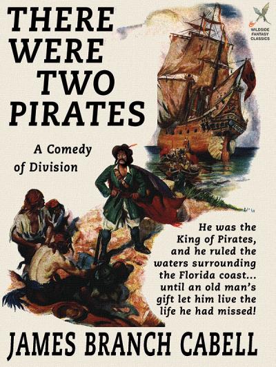 Книга There Were Two Pirates (James Branch Cabell)