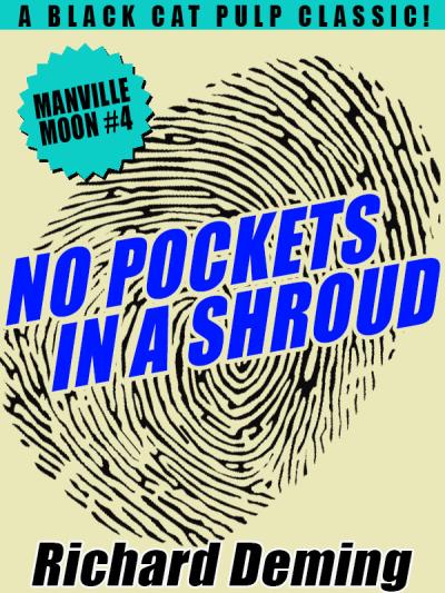 Книга No Pockets In a Shroud: Manville Moon #4 (Richard  Deming)