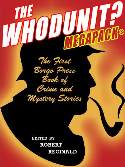 Книга The Whodunit? MEGAPACK® (Michael  Hemmingson, Robert Reginald)