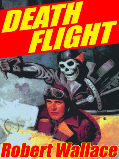 Книга Death Flight (Robert Wallace)