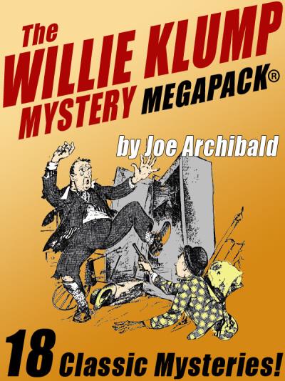 Книга The Willie Klump MEGAPACK® (Joe Archibald)