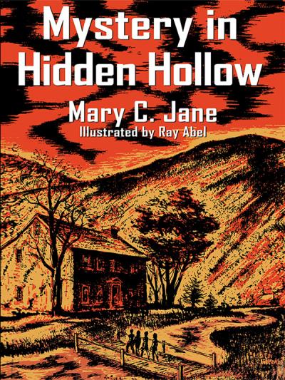 Книга Mystery in Hidden Hollow (Mary C. Jane)