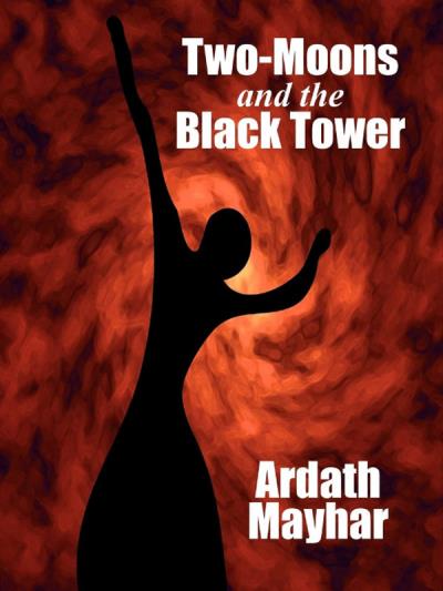 Книга Two-Moons and the Black Tower (Ardath Mayhar)