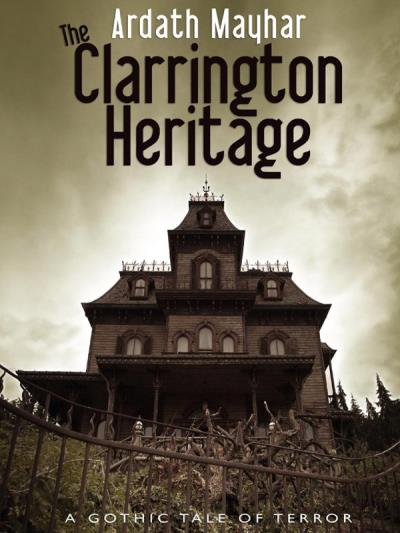 Книга The Clarrington Heritage (Ardath Mayhar)