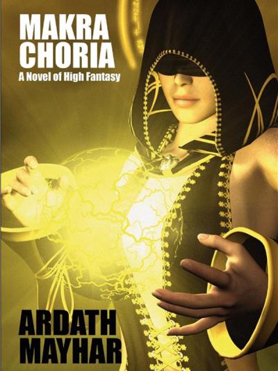 Книга Makra Choria: A Novel of High Fantasy (Ardath Mayhar)