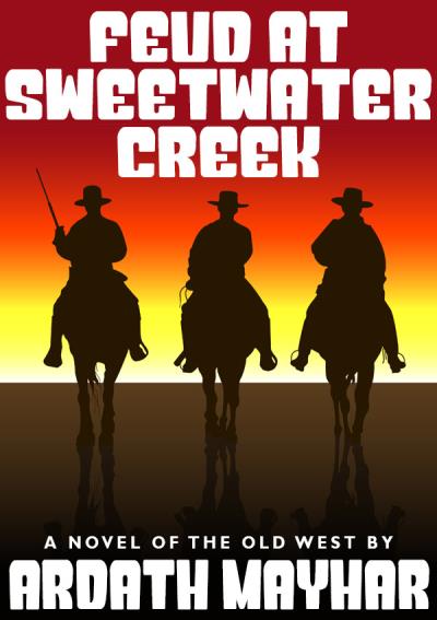 Книга Feud at Sweetwater Creek (Ardath Mayhar)